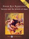 Tarzan and the Jewels of Opar (MP3): Tarzan Series, Book 5